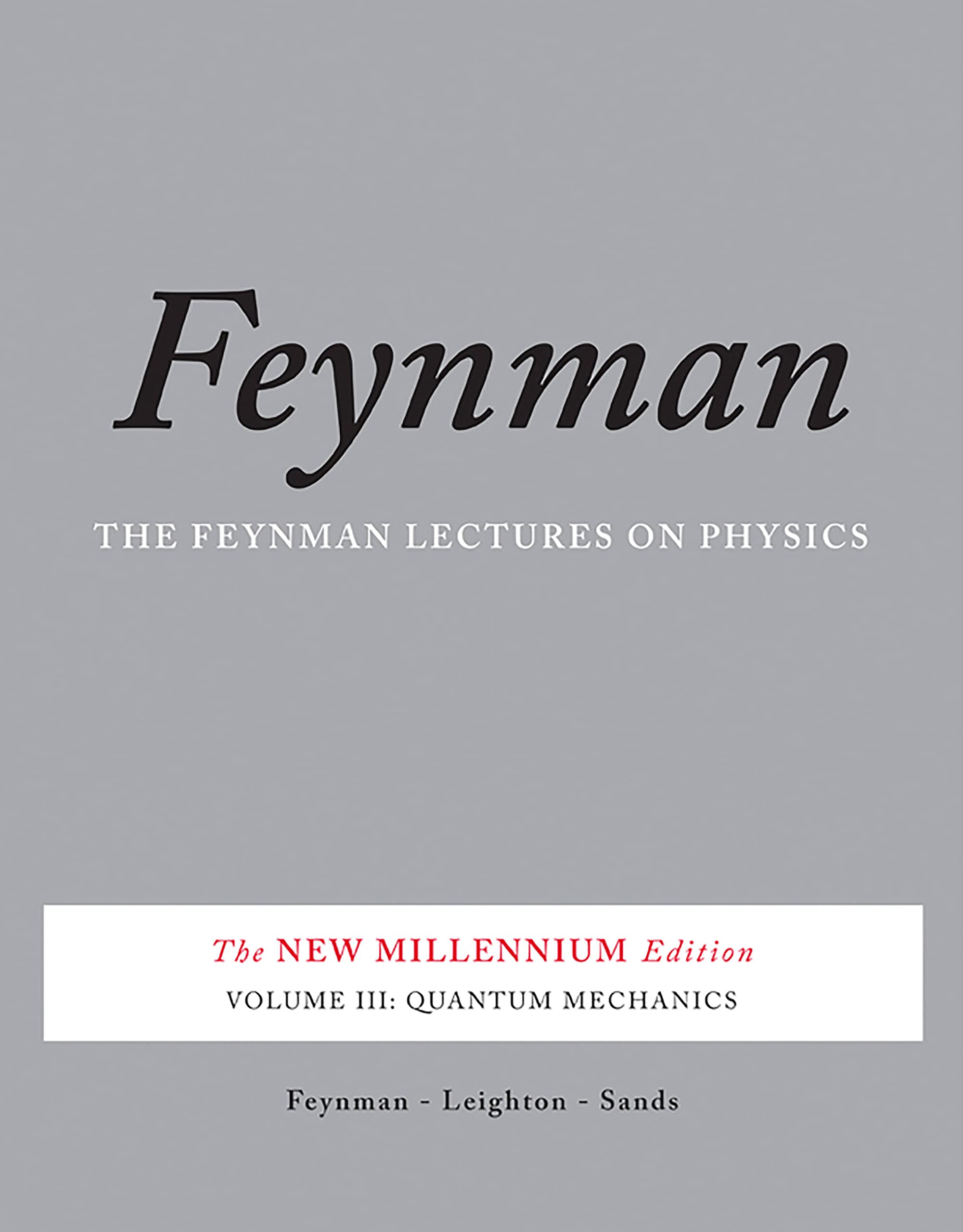 The Feynman Lectures on Physics 計3冊 The Feynman Lectures on Physics, Vol. III: The New Millennium
